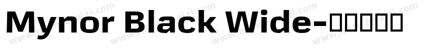 Mynor Black Wide字体转换